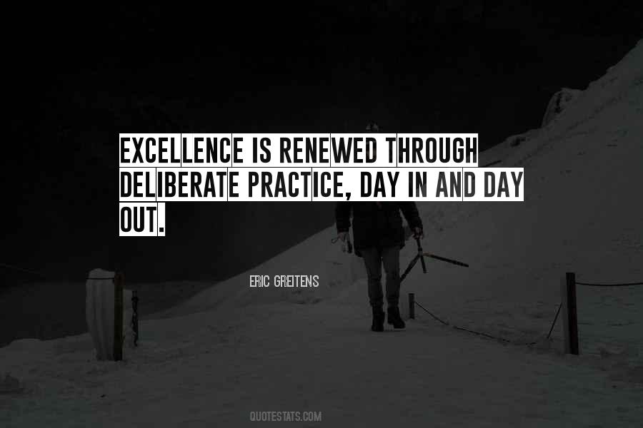 Quotes About Deliberate Practice #981642