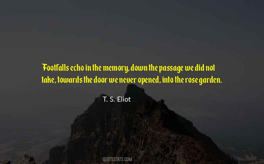 Footfalls Echo Quotes #1581115