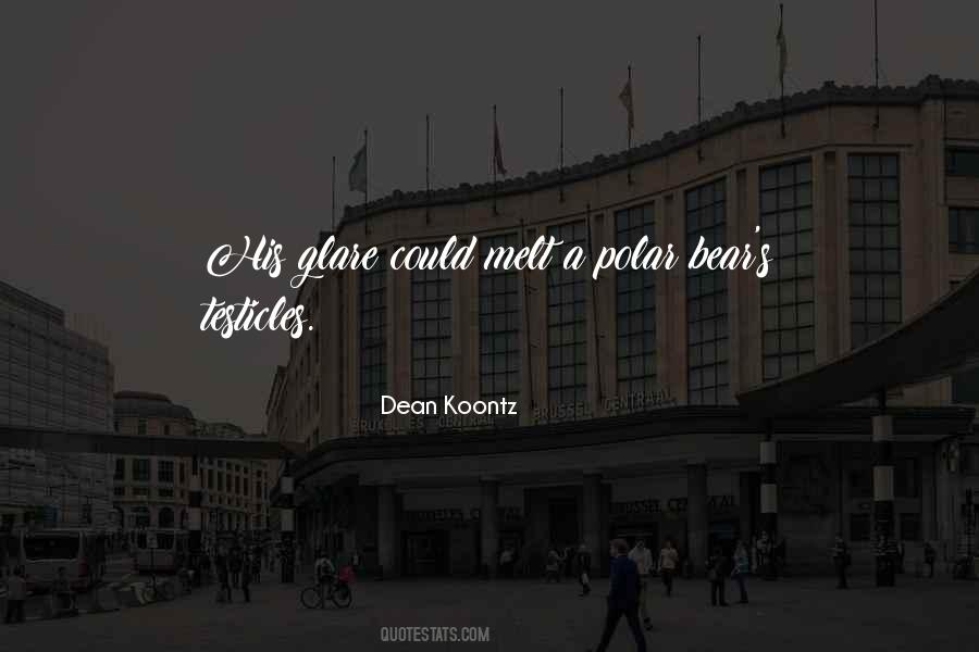 Quotes About Glare #181861 Quotes About Glare #181861