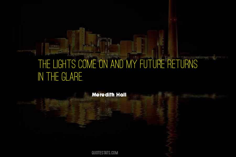 Quotes About Glare #340522 Quotes About Glare #340522