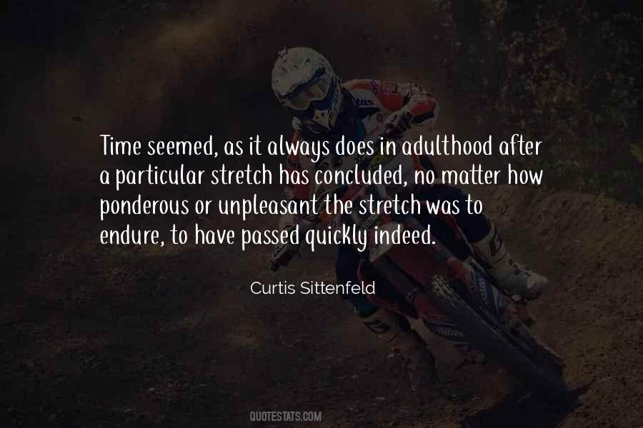 Stretch Time Quotes #1376012