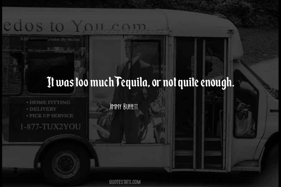 Quotes About Tequila #1104715