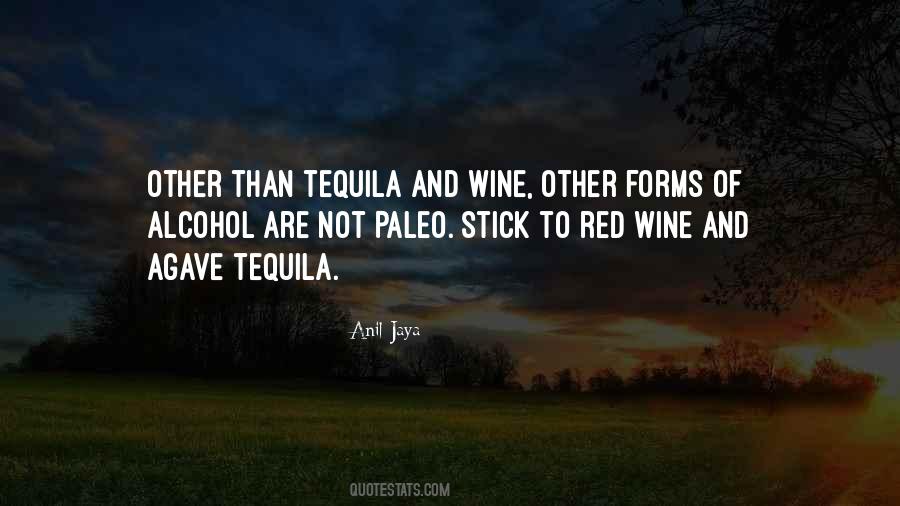 Quotes About Tequila #139375