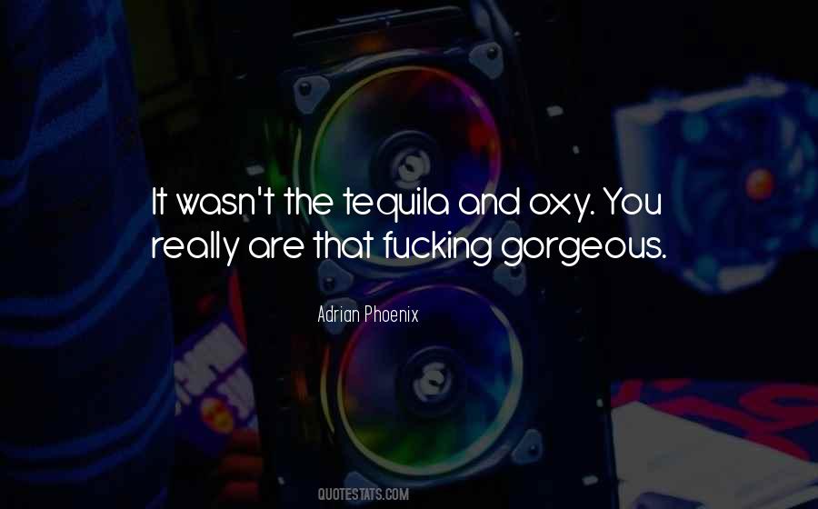 Quotes About Tequila #224805