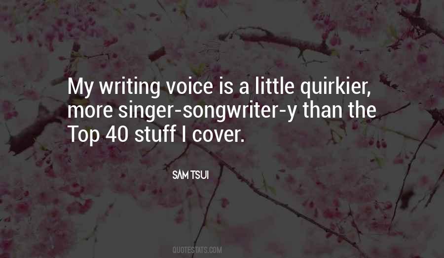 Quotes About Writing Voice #185460