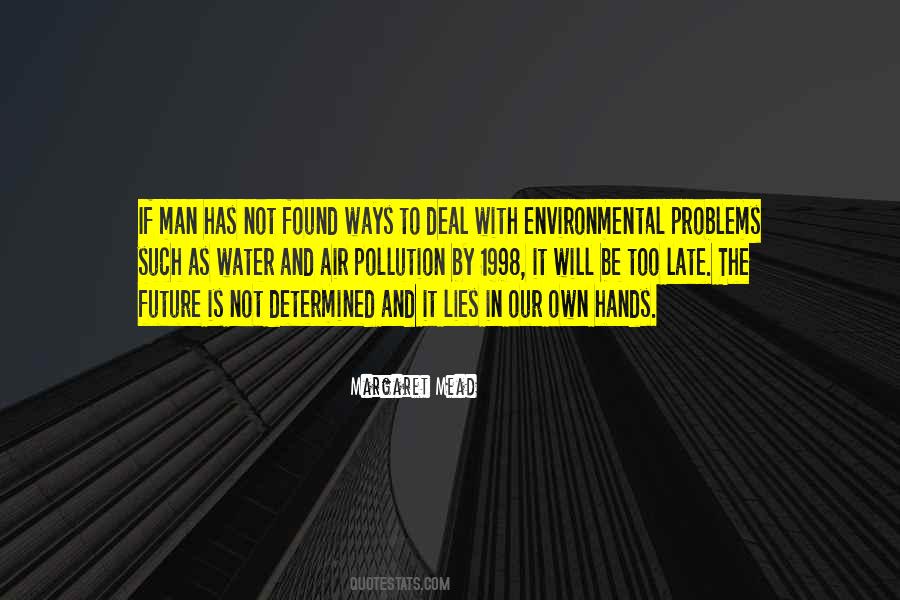 Quotes About Environmental Pollution #32960