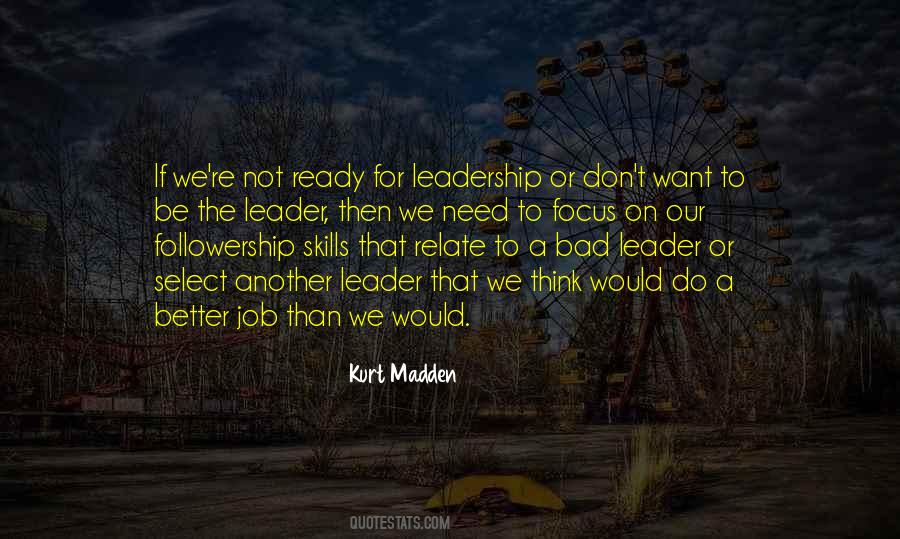 Quotes About Bad Leadership #1060348