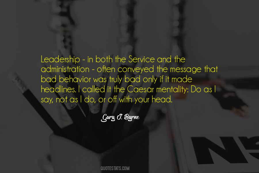 Quotes About Bad Leadership #674780