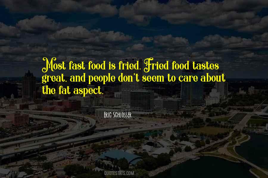 Quotes About Fast Food #1482221