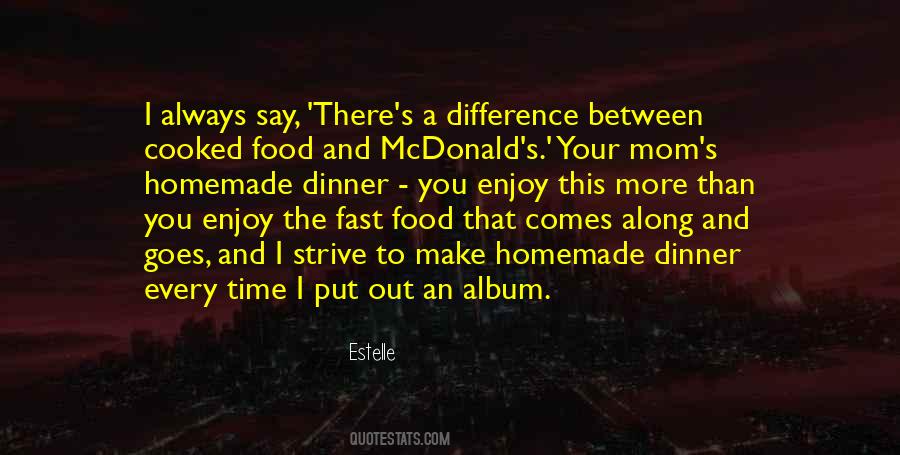 Quotes About Fast Food #1831001