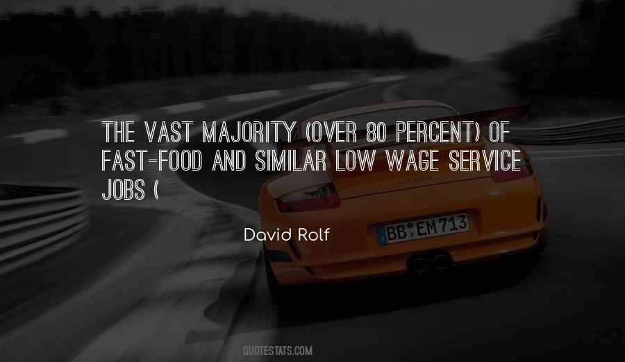 Quotes About Fast Food #1849482