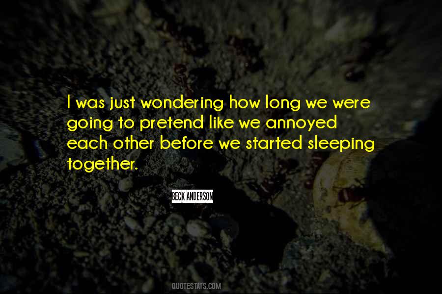 Quotes About Sleeping Together #1236227