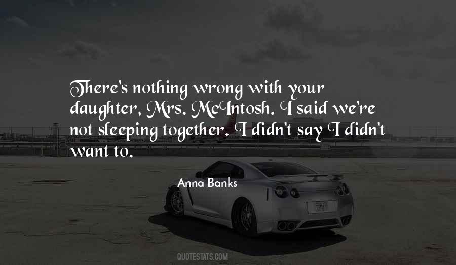 Quotes About Sleeping Together #1607038