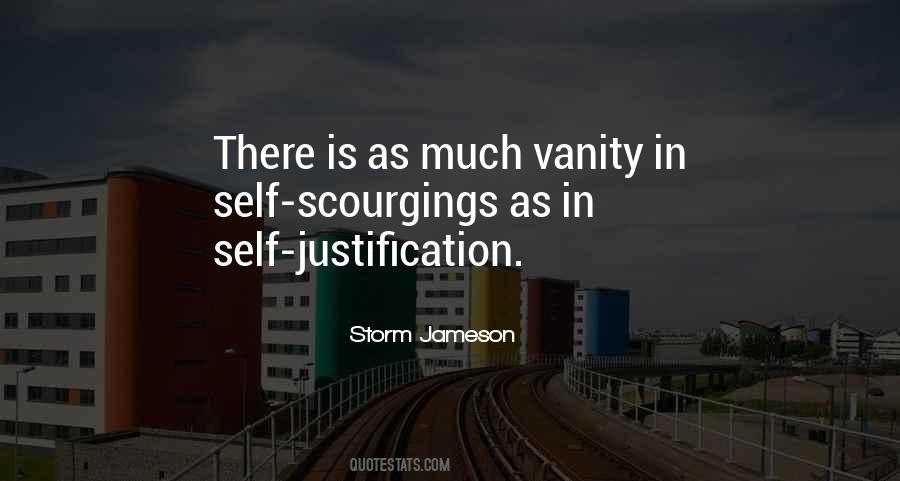 Quotes About Self Justification #1617502