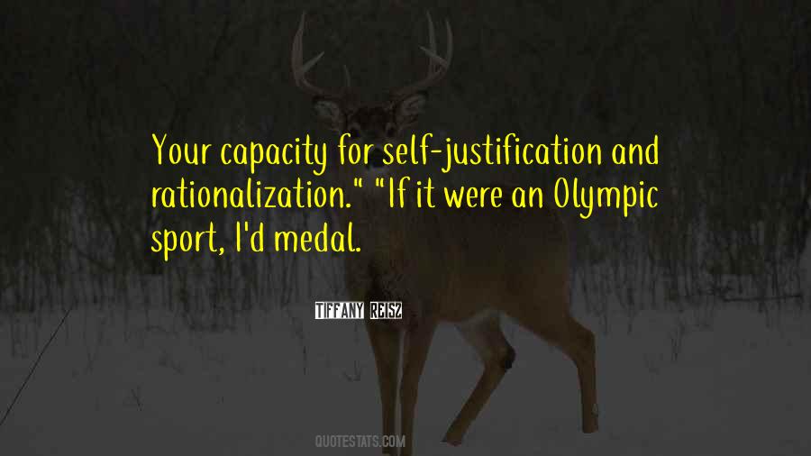 Quotes About Self Justification #1849735