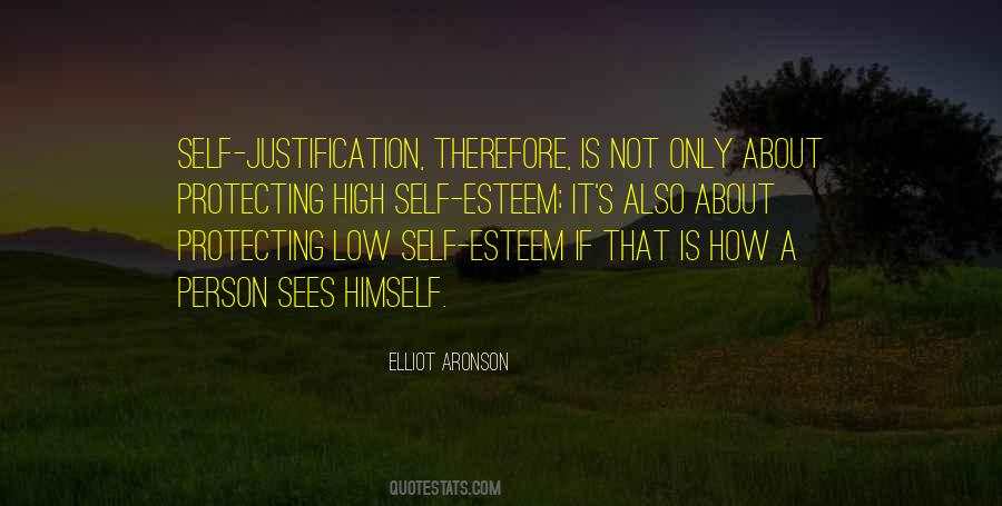 Quotes About Self Justification #587241