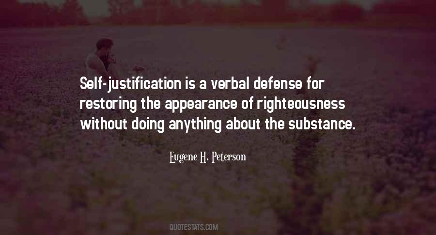 Quotes About Self Justification #604566