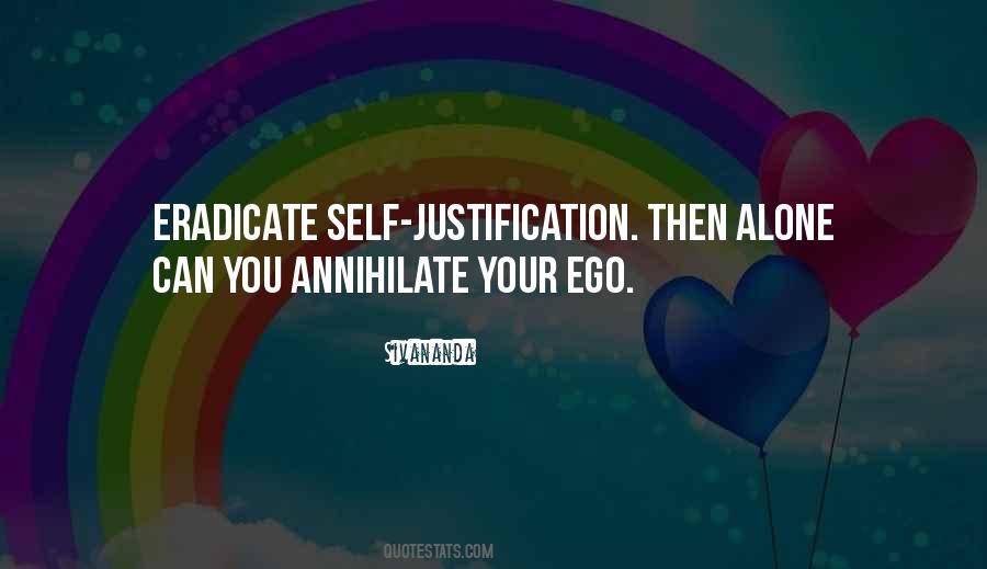 Quotes About Self Justification #79080