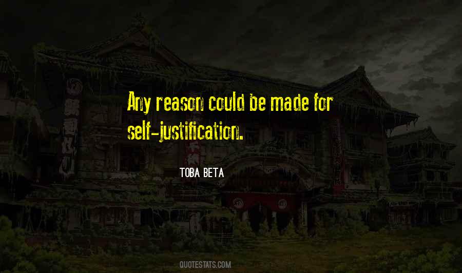 Quotes About Self Justification #91221