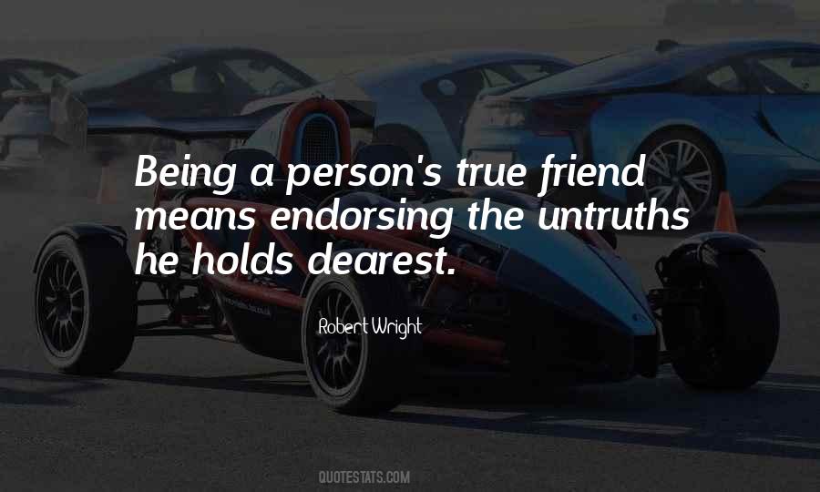 Quotes About What True Friendship Means #807117