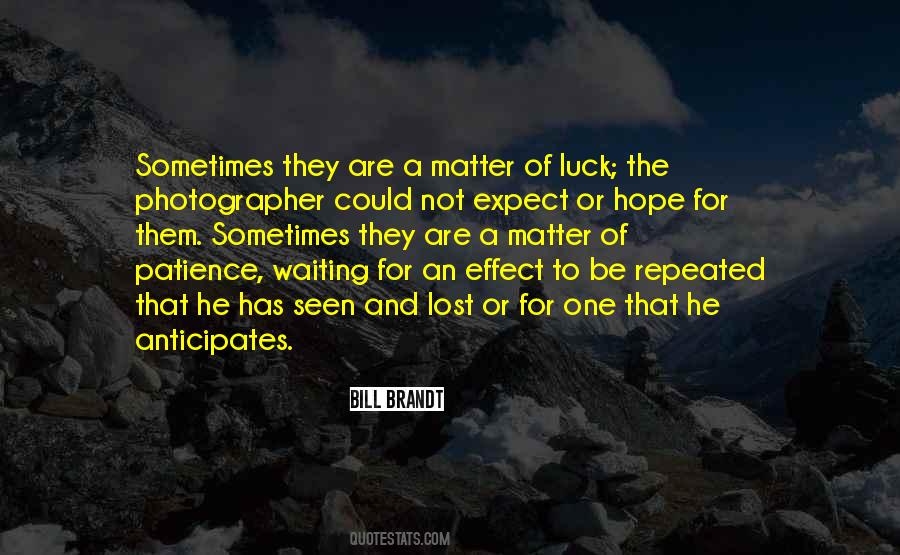 Quotes About Patience Of Waiting #1684223