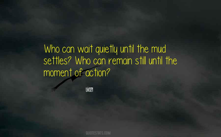 Quotes About Patience Of Waiting #372455