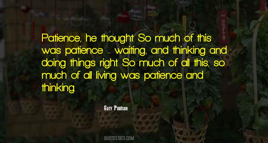 Quotes About Patience Of Waiting #595861 Quotes About Patience Of Waiting #595861