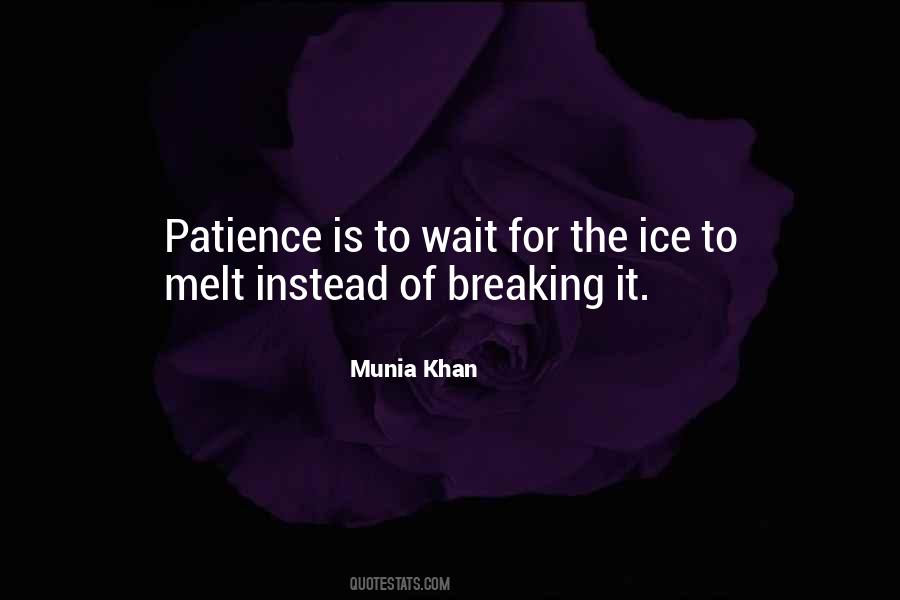 Quotes About Patience Of Waiting #673428