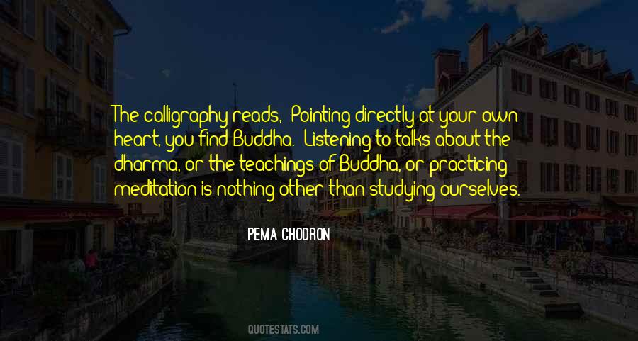 Quotes About The Dharma #1281489