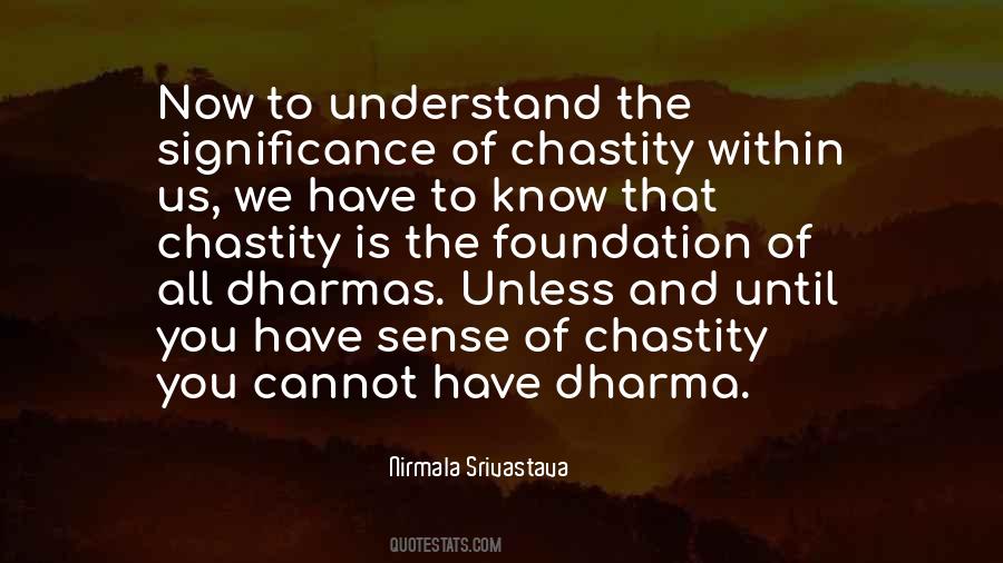 Quotes About The Dharma #494210