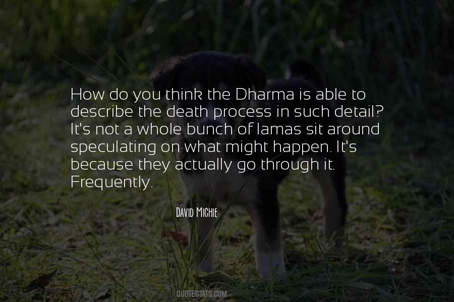 Quotes About The Dharma #99582