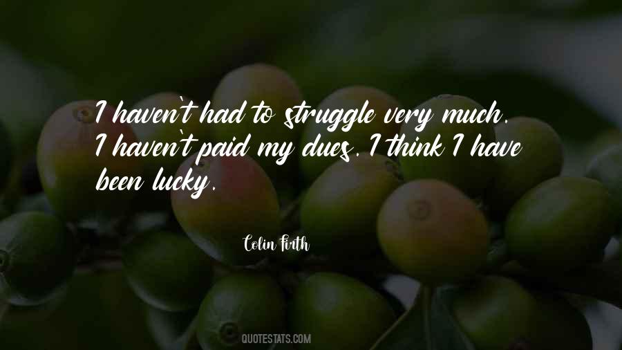 Quotes About Struggle #1780476