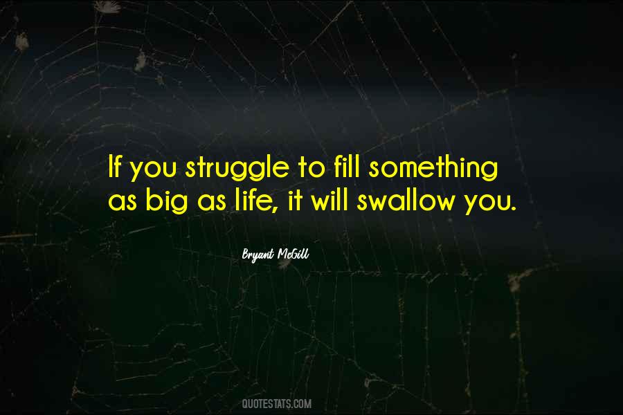 Quotes About Struggle #1790237