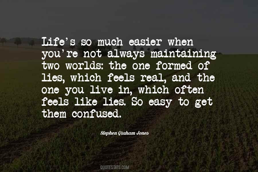 Quotes About Confused Life #370521
