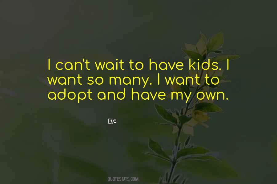 Quotes About Can't Wait #222143 Quotes About Can't Wait #222143