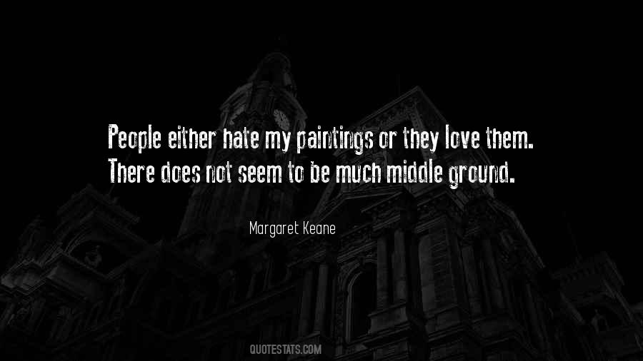Quotes About Middle Ground #582559
