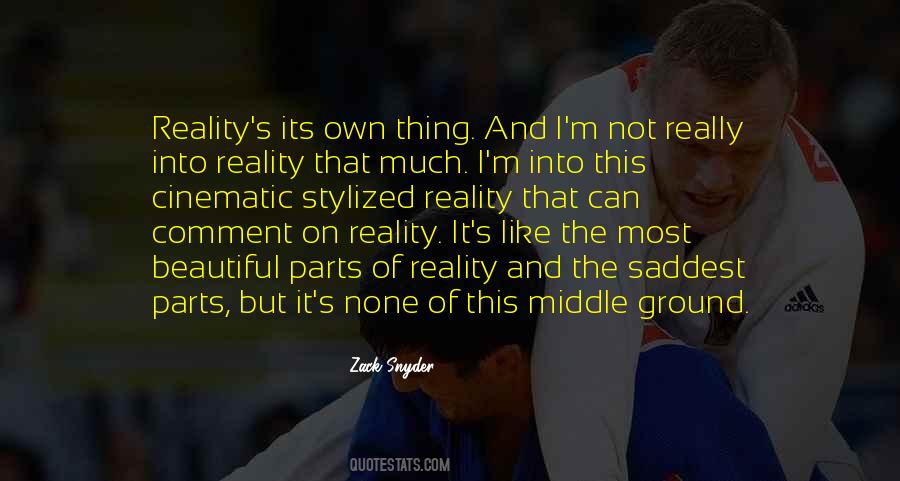 Quotes About Middle Ground #703234