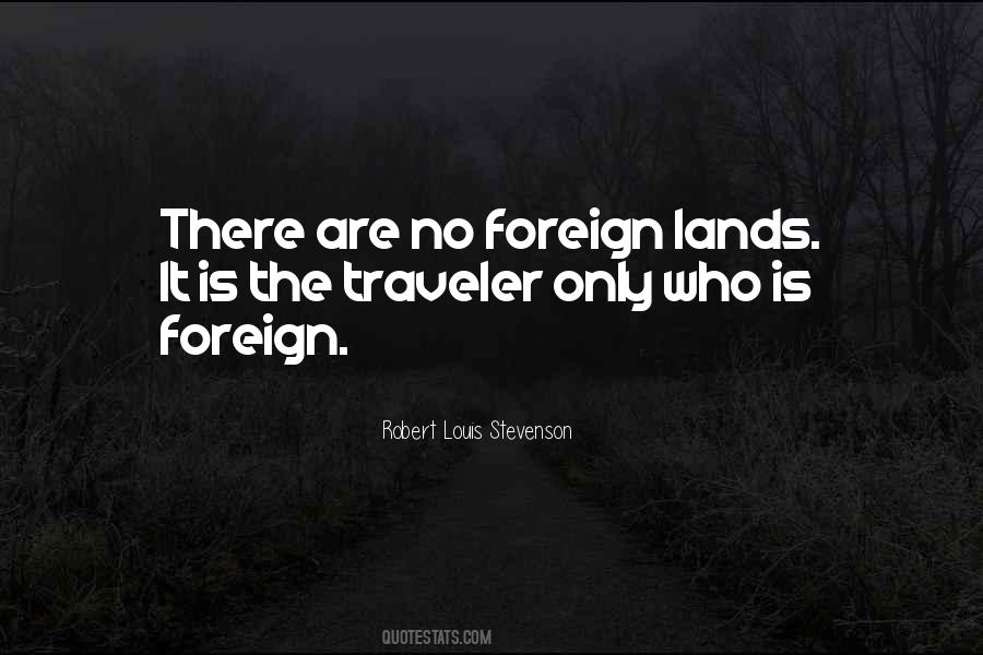 Quotes About Foreign Travel #145027