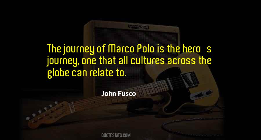 Quotes About Hero's Journey #174069