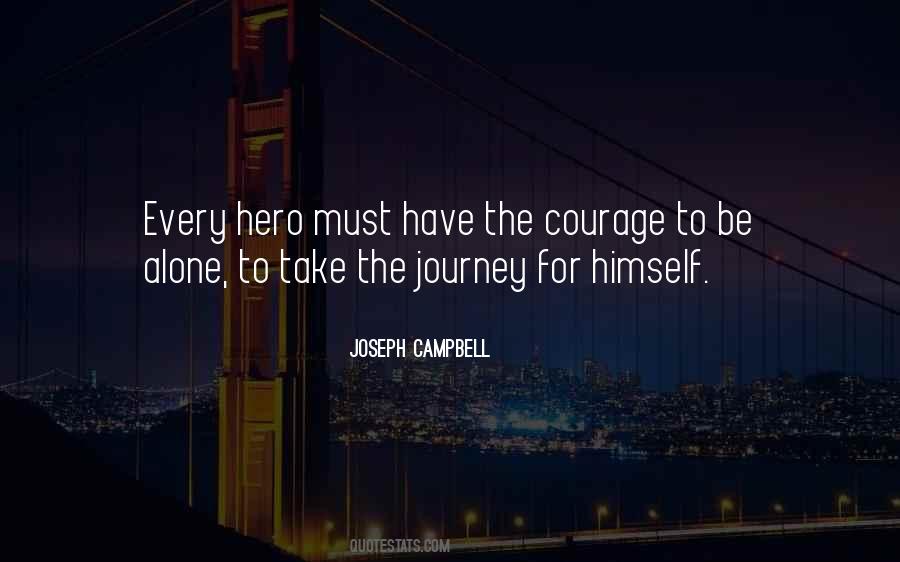 Quotes About Hero's Journey #722994