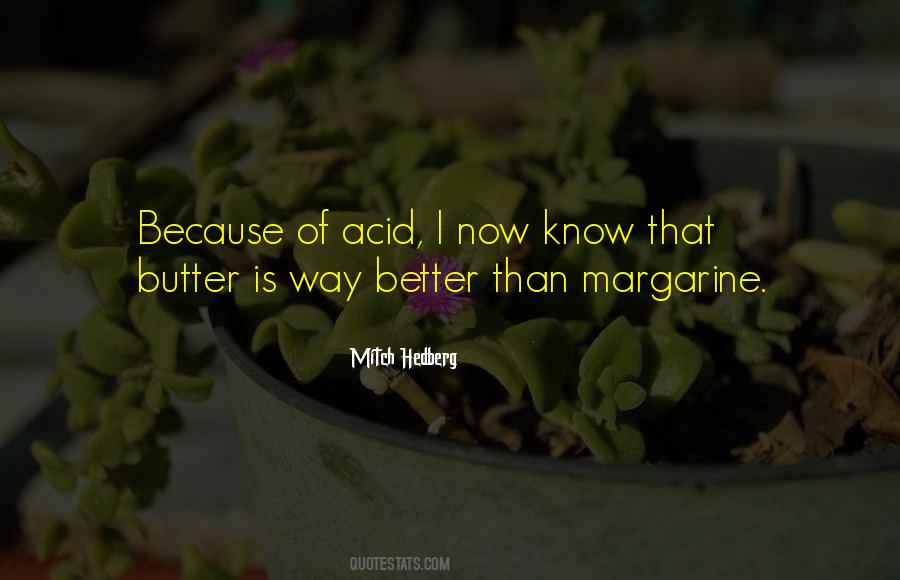 Quotes About Margarine #743069