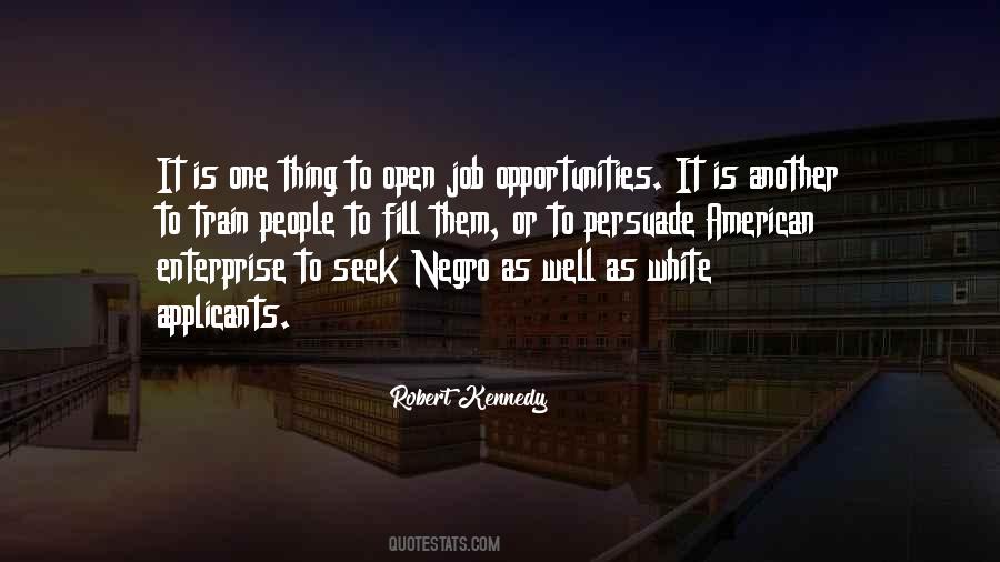 Quotes About Job Opportunities #1297135