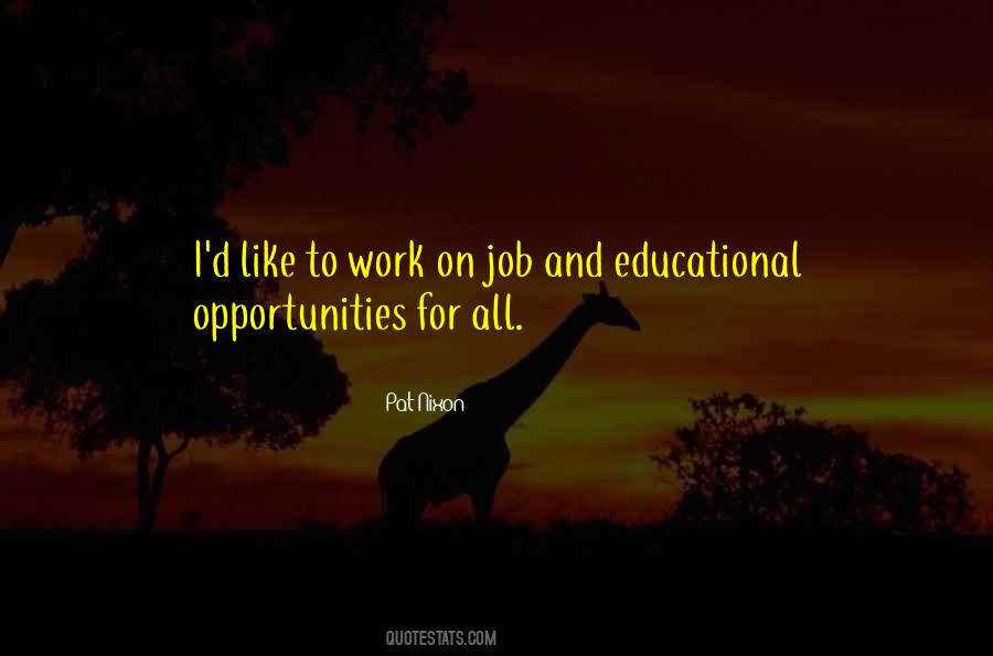 Quotes About Job Opportunities #257870