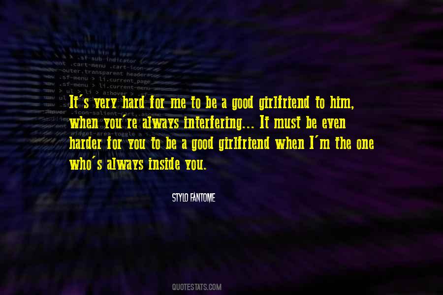 Quotes About A Good Girlfriend #493720
