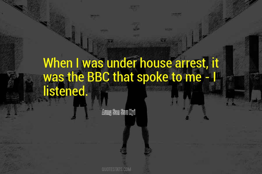 Quotes About House Arrest #1375739