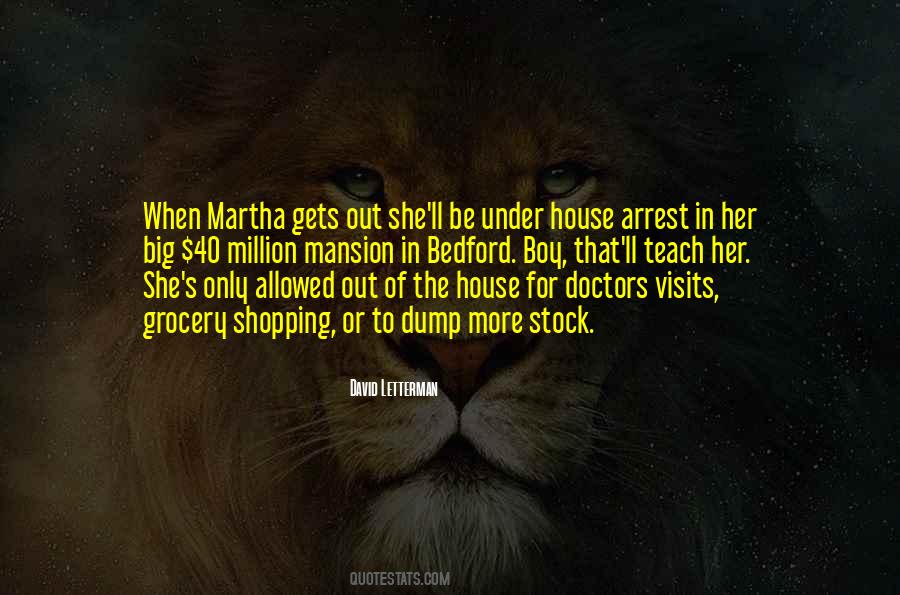 Quotes About House Arrest #1682133