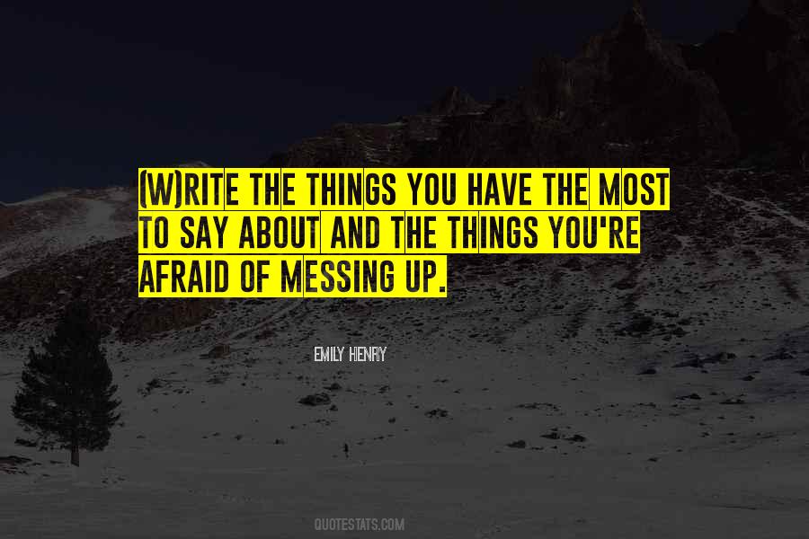 Quotes About Messing Up #425695