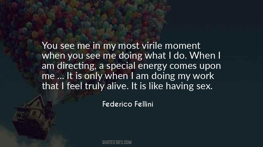 Quotes About Fellini #560604