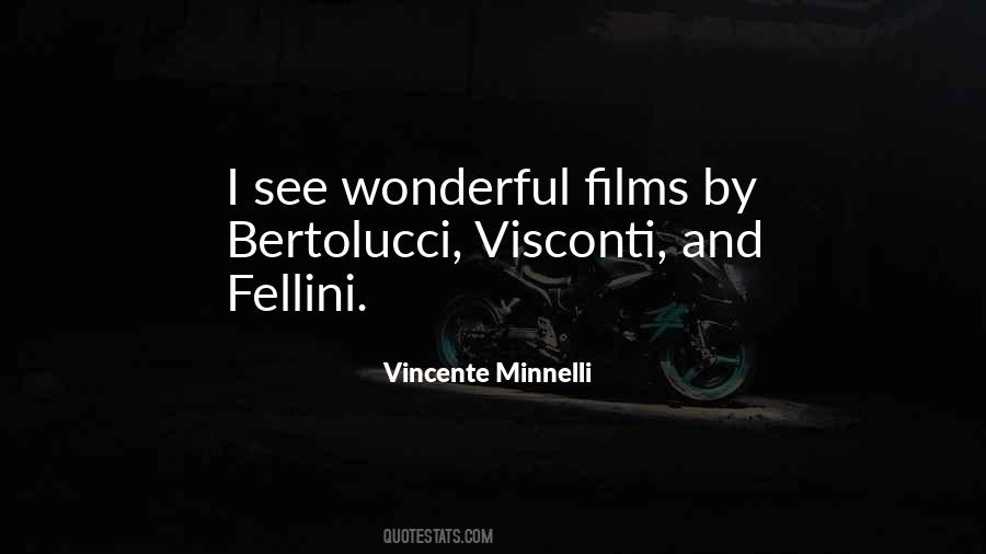 Quotes About Fellini #664652