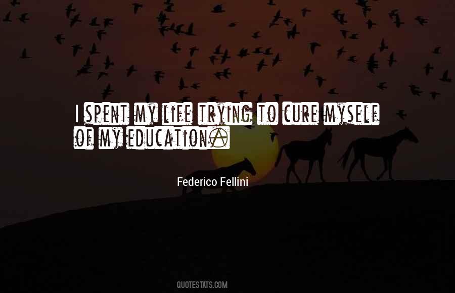 Quotes About Fellini #714186